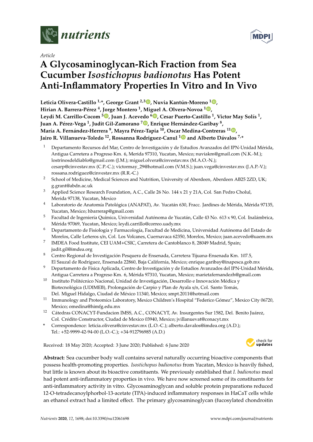 A Glycosaminoglycan-Rich Fraction from Sea Cucumber Isostichopus Badionotus Has Potent Anti-Inﬂammatory Properties in Vitro and in Vivo