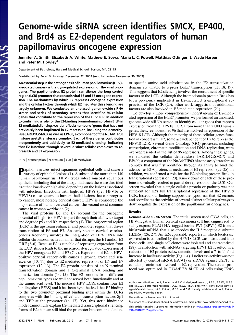 Genome-Wide Sirna Screen Identifies SMCX, EP400, and Brd4 As E2