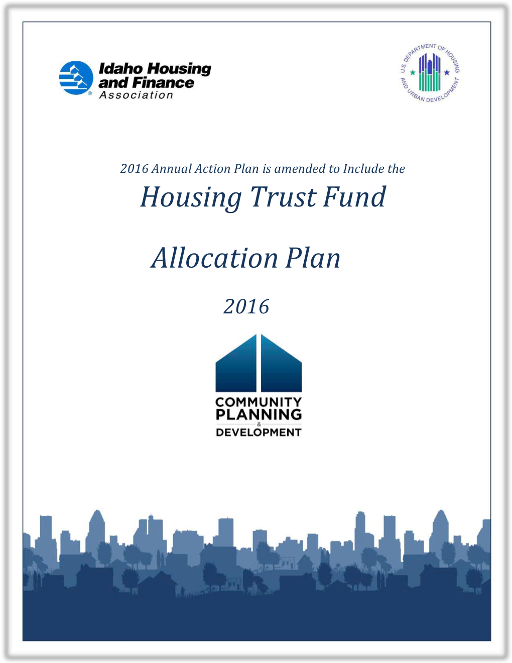 Housing Trust Fund Allocation Plan July 8, 2016