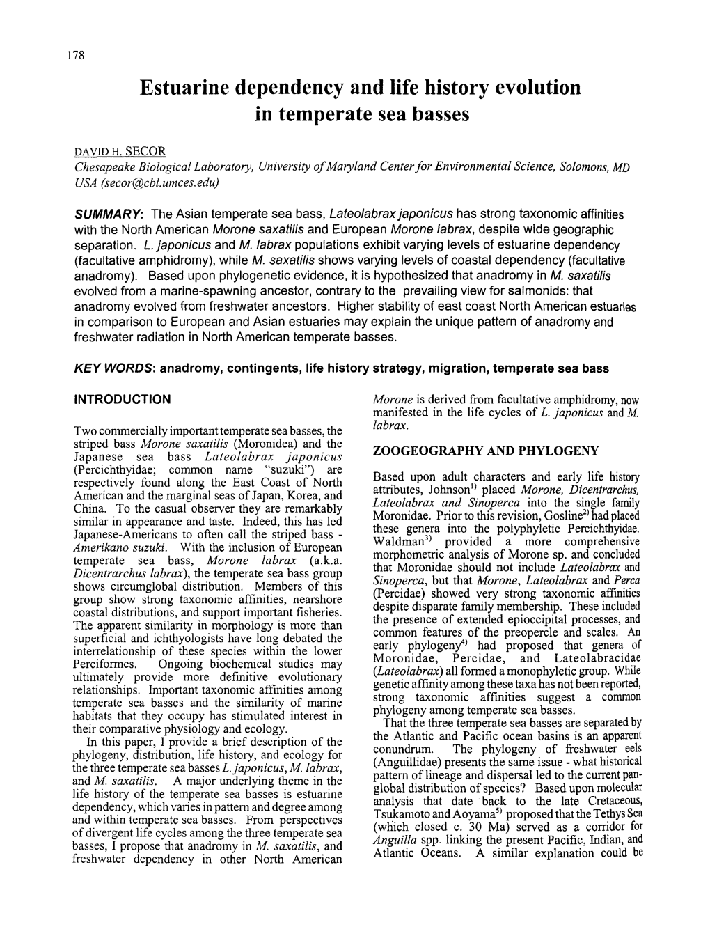 Estuarine Dependency and Life History Evolution in Temperate Sea Basses