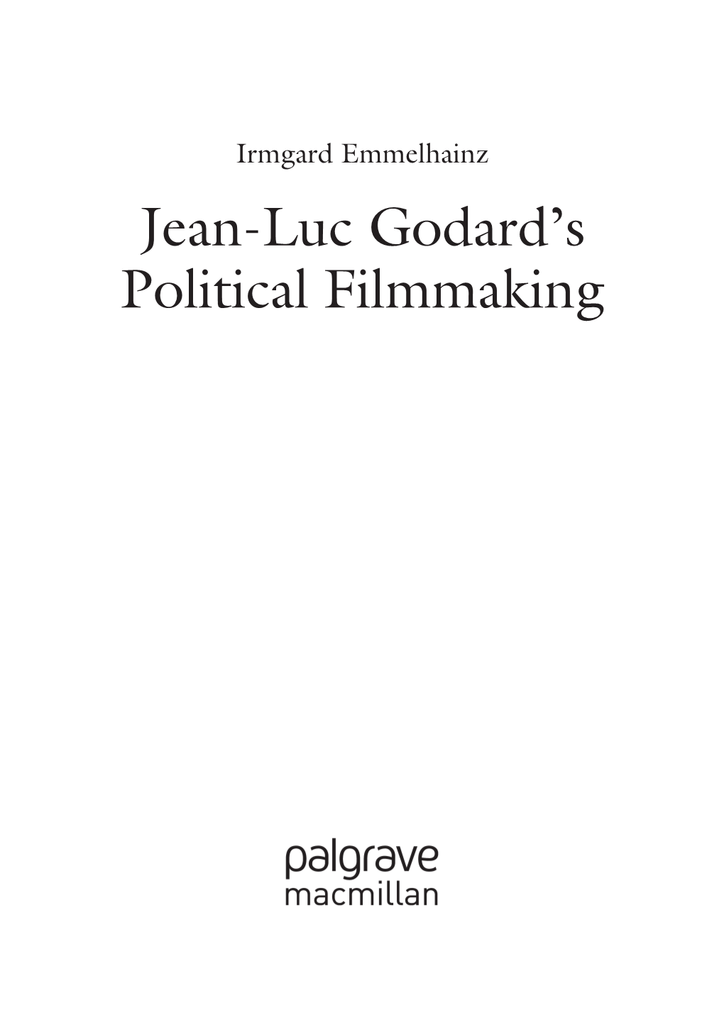 Jean-Luc Godard's Political Filmmaking