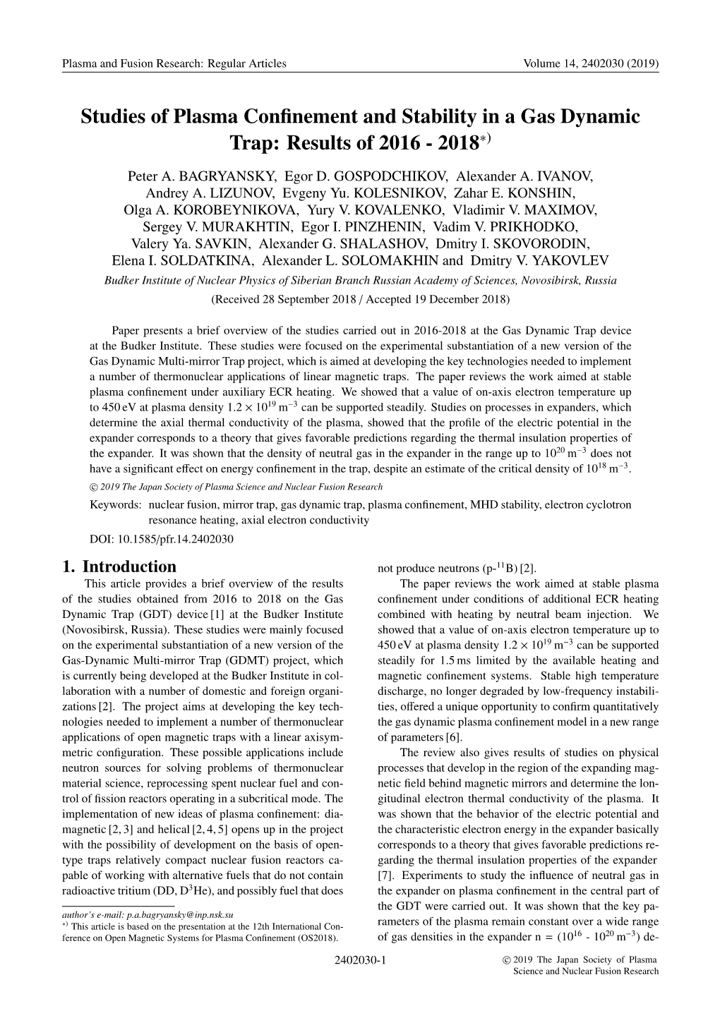 Studies of Plasma Confinement and Stability in a Gas Dynamic Trap