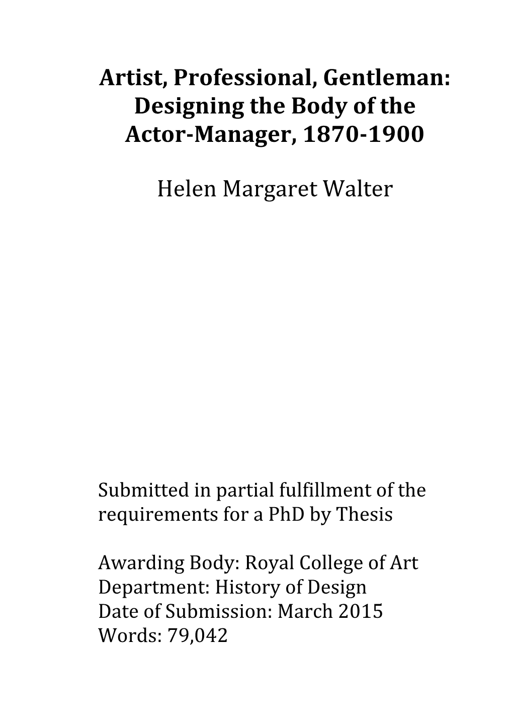 Designing the Body of the Actor-‐Manager, 1870