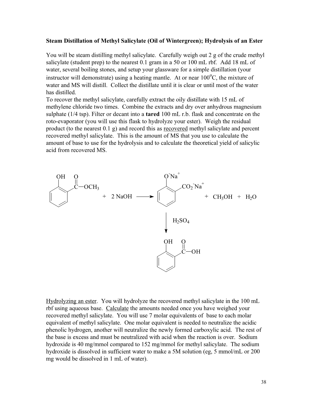 Steam Distillation of Methyl Salicylate (Oil of Wintergreen); Hydrolysis of an Ester