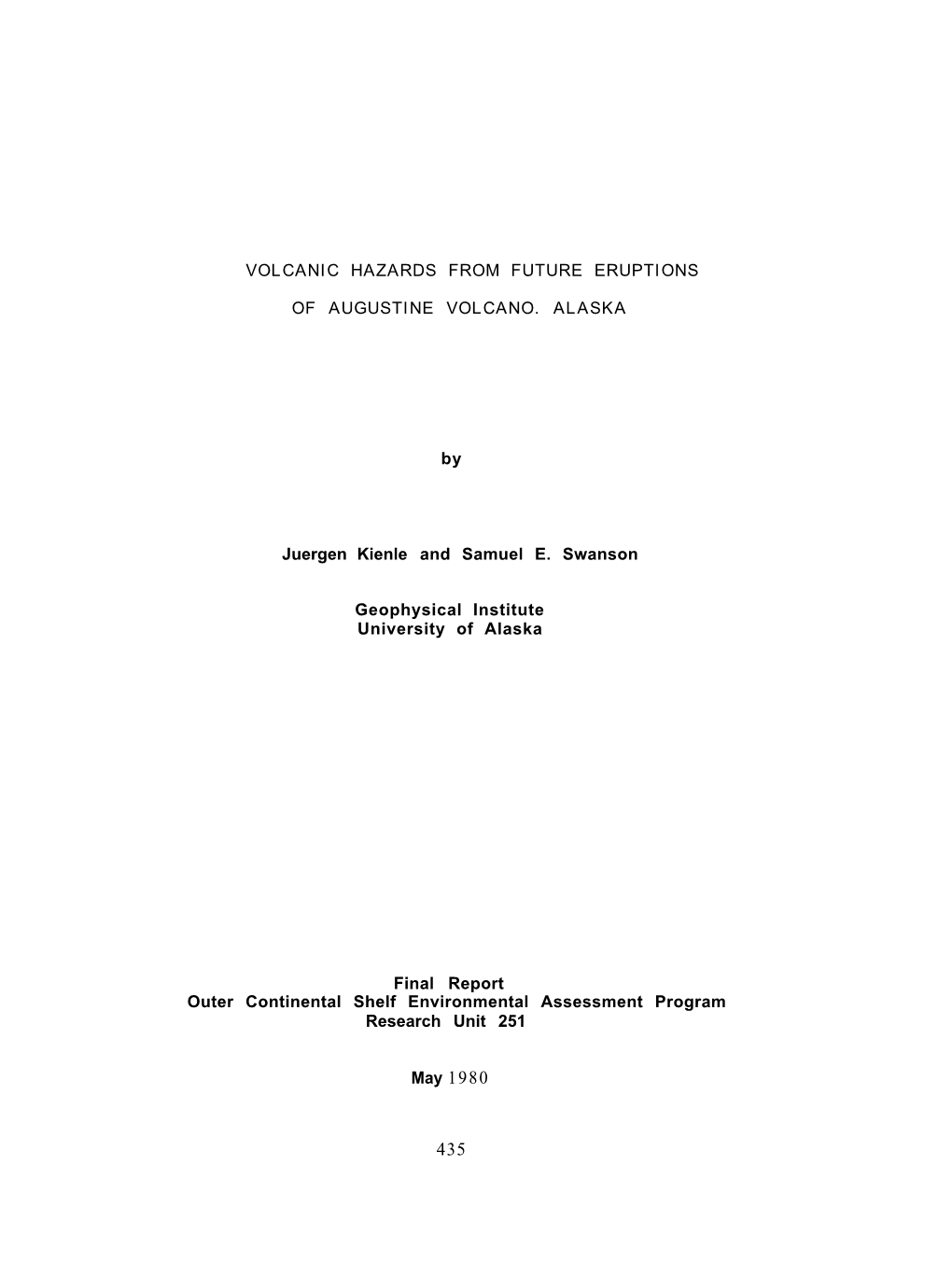 Volcanic Hazards from Future Eruptions Of