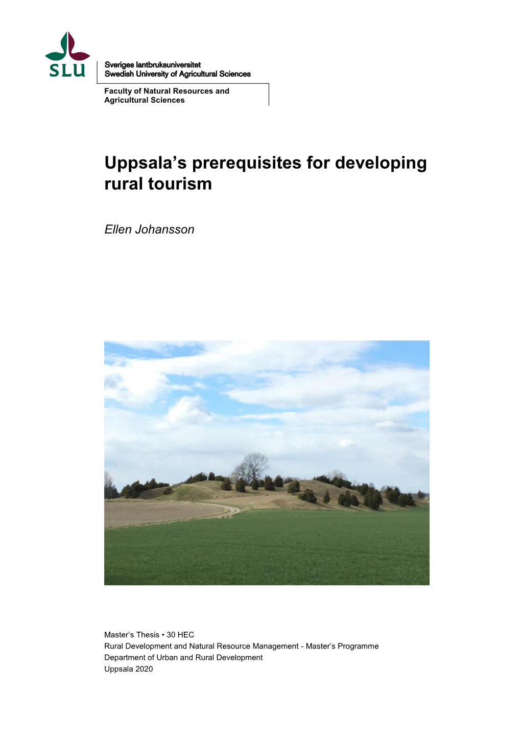 Uppsala's Prerequisites for Developing Rural Tourism