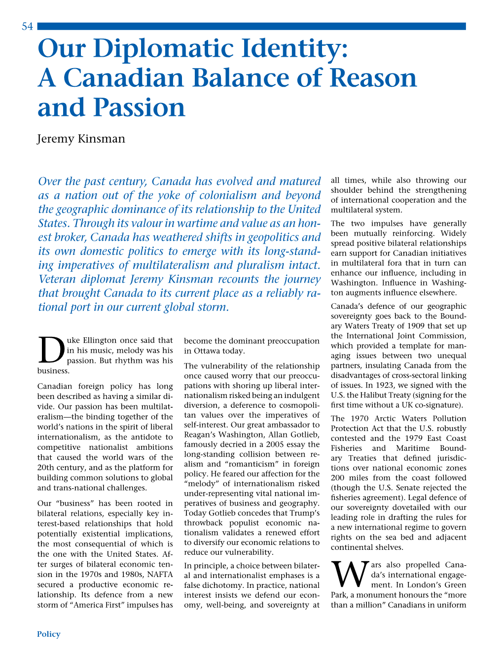 Our Diplomatic Identity: a Canadian Balance of Reason and Passion Jeremy Kinsman