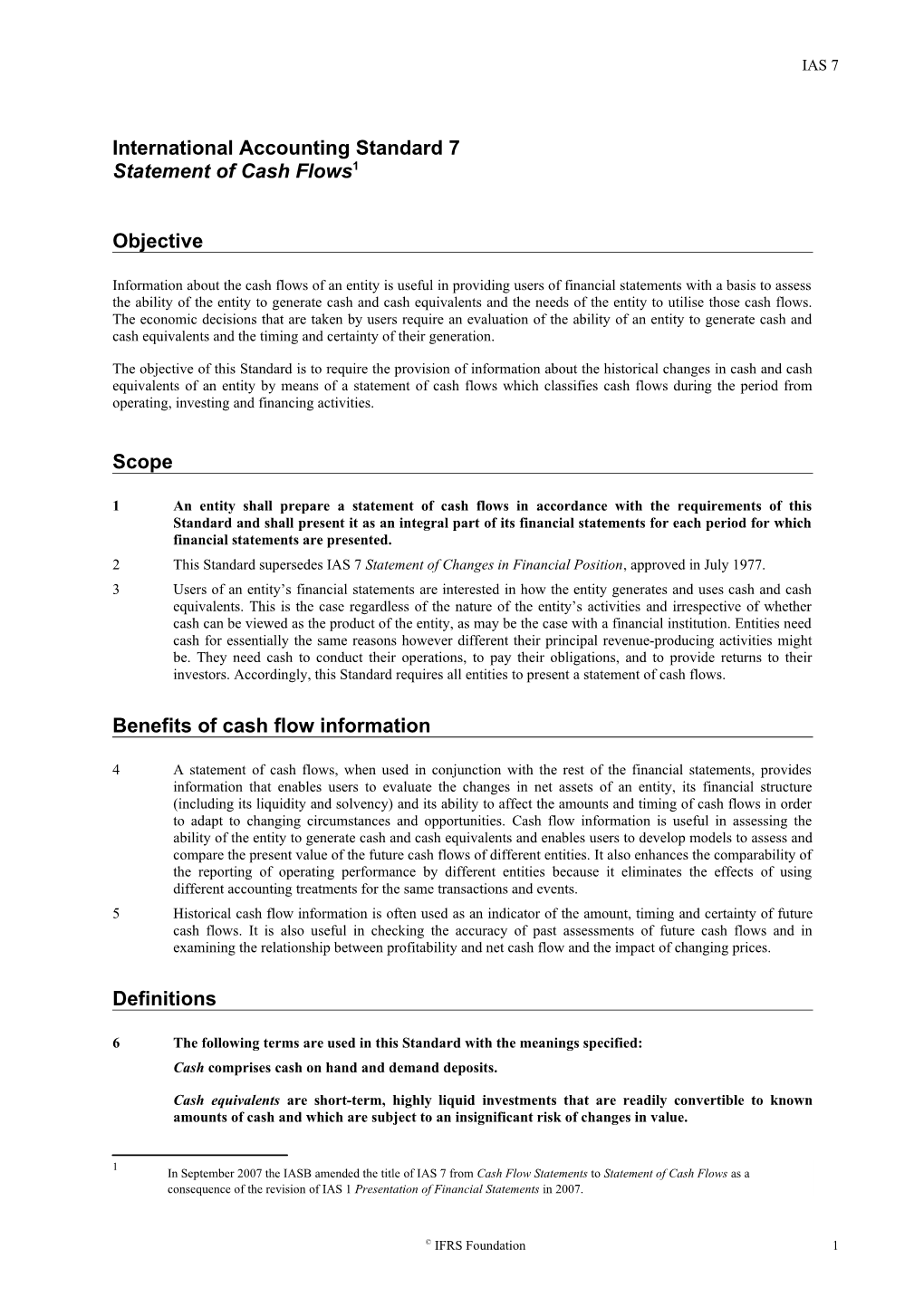 International Accounting Standard 7 Statement of Cash Flows1