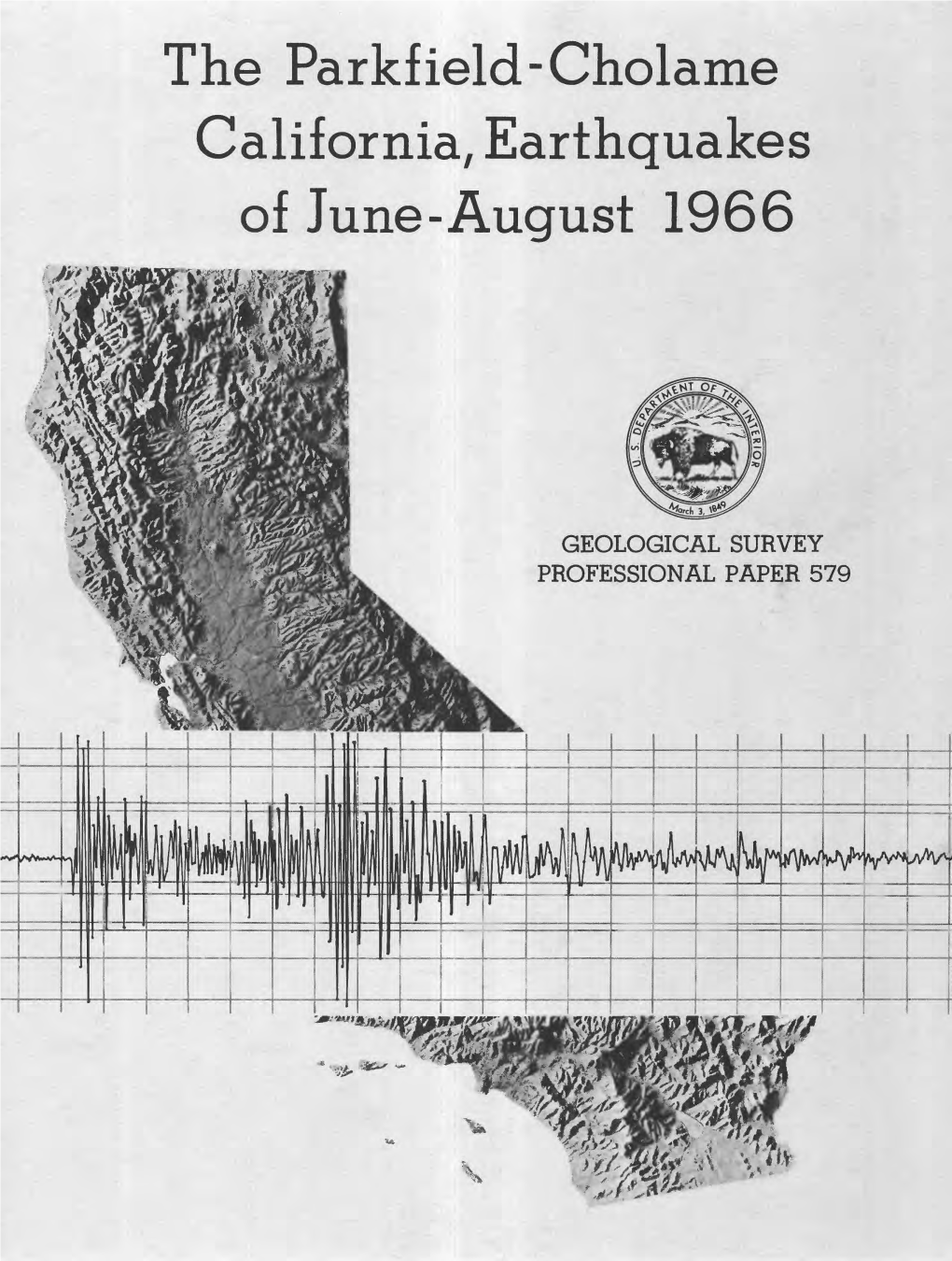 The Parkfield-Cholame California, Earthquakes of June-August 1966