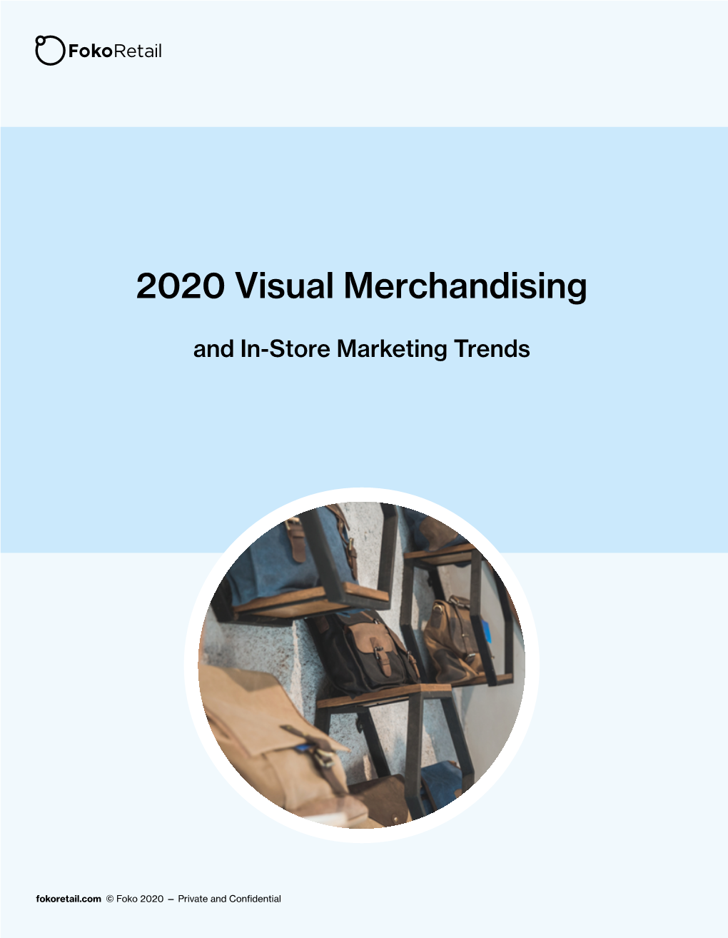 Foko Retail Insights: 2020 Visual Merchandising and In-Store