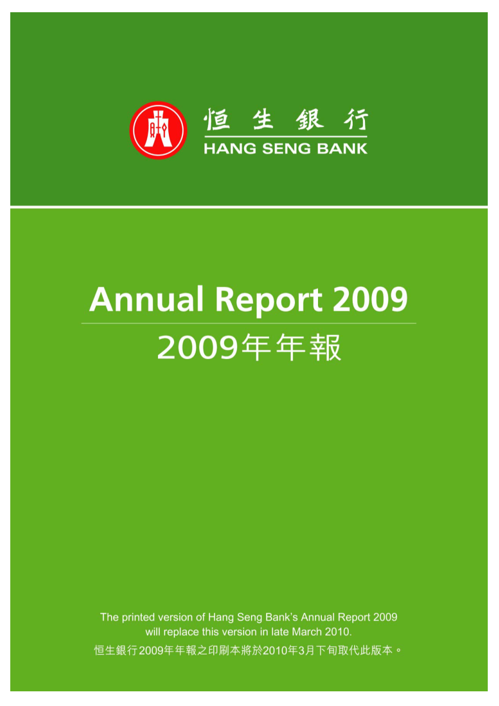 2009 Annual Report, and in Note 62 to the Bank’S 2009 Financial Statements