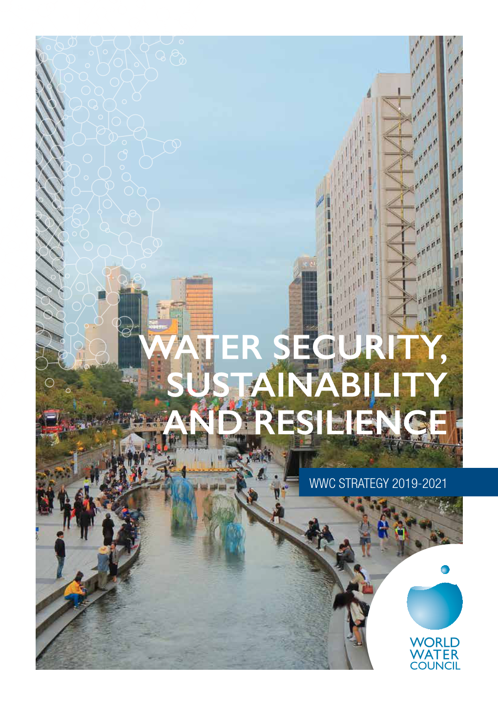 Water Security, Sustainability and Resilience