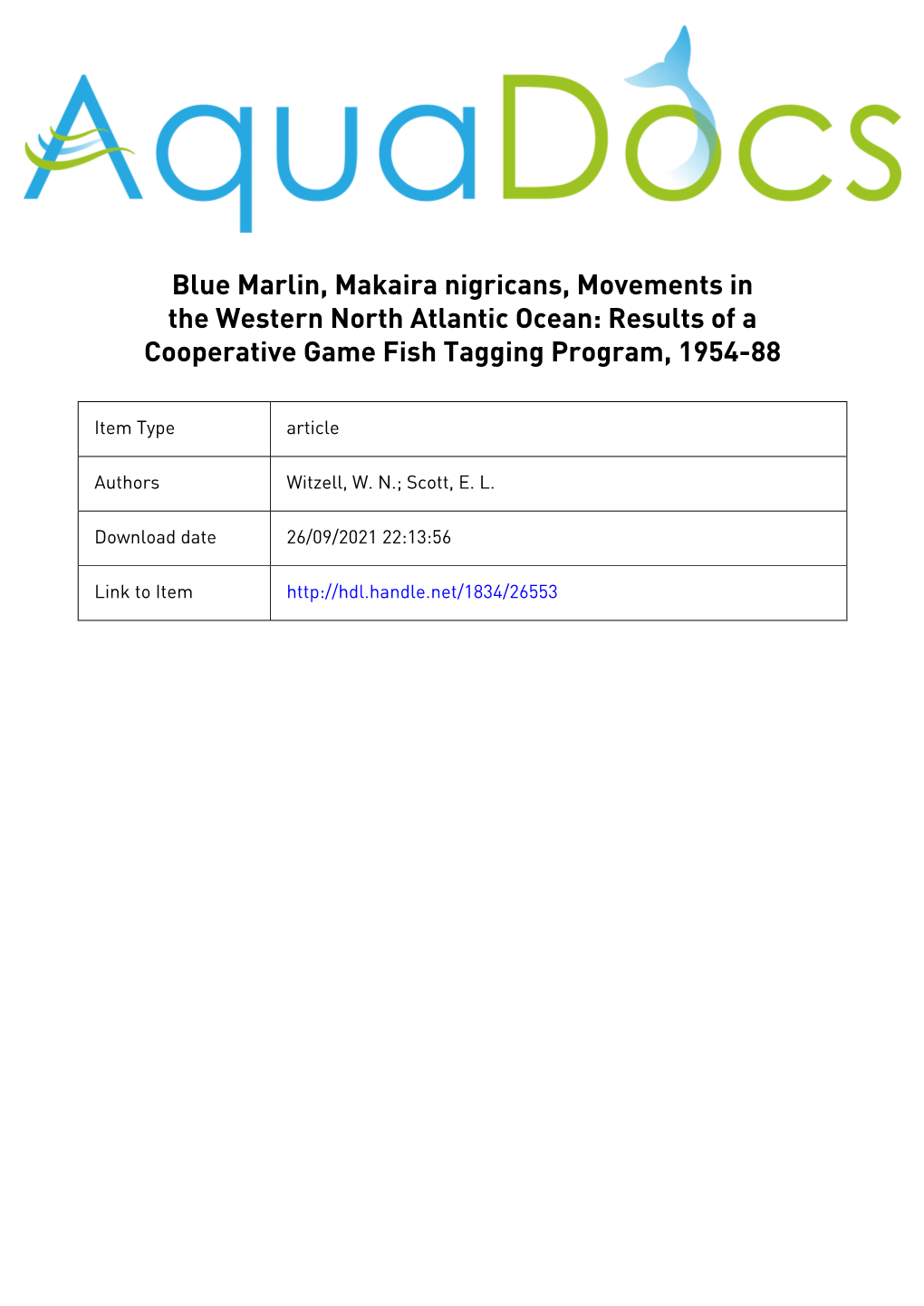 Blue Marlin, Makaira Nigricans, Movements in the Western North Atlantic Ocean: Results of a Cooperative Game Fish Tagging Program, 1954-88