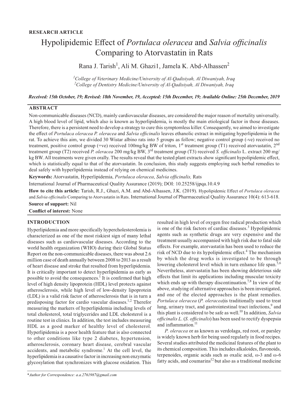 Portulaca Oleracea and Salvia Officinalis Comparing to Atorvastatin in Rats Rana J