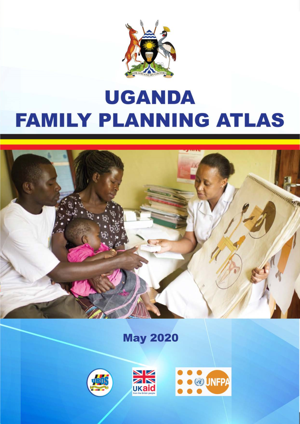 Family Planning Atlas 2020 Page 1 UGANDA FAMILY PLANNING ATLAS