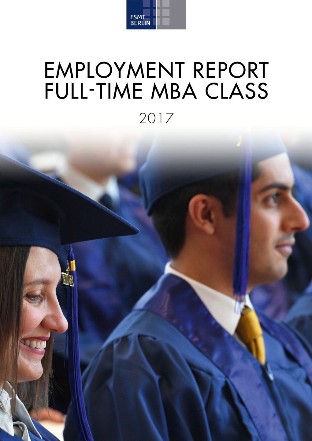 Employment Report Full-Time Mba Class