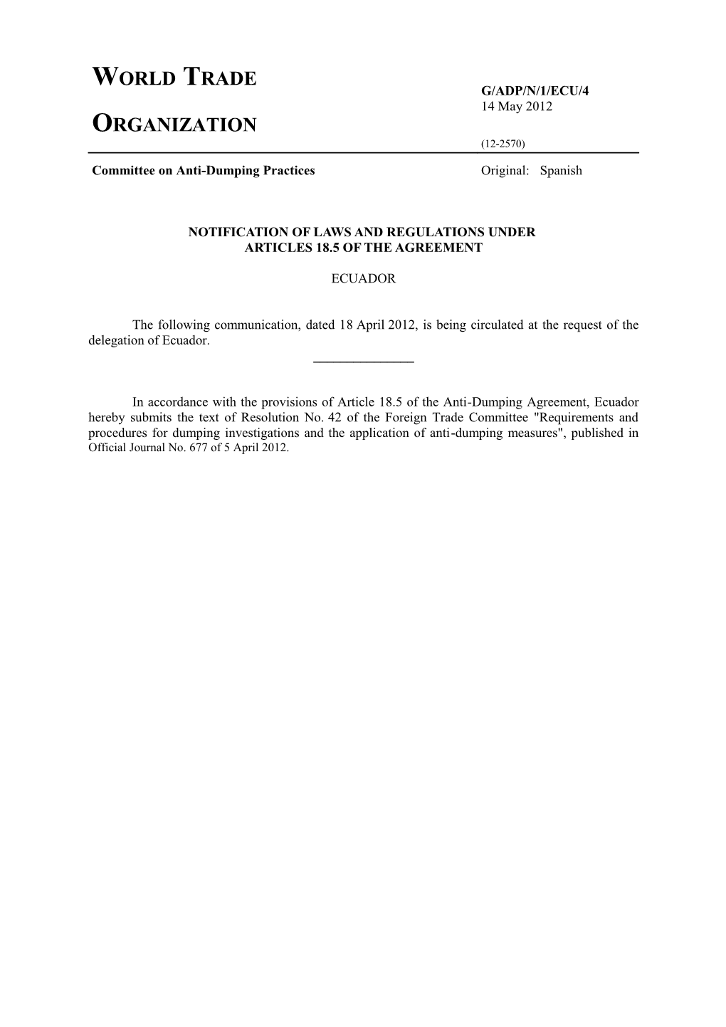 Notification of Laws and Regulations Under Articles 18.5 of the Agreement