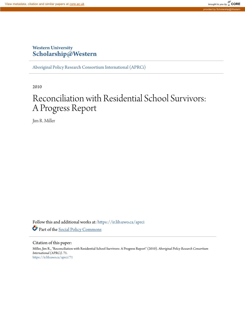 Reconciliation with Residential School Survivors: a Progress Report Jim R