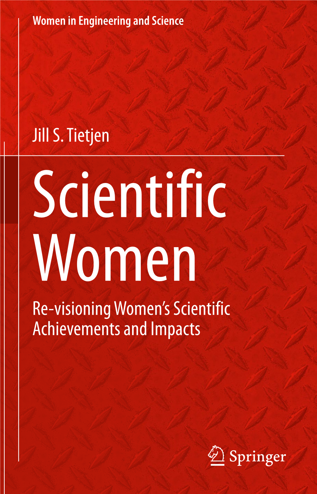 Jill S. Tietjen Re-Visioning Women's Scientific Achievements And