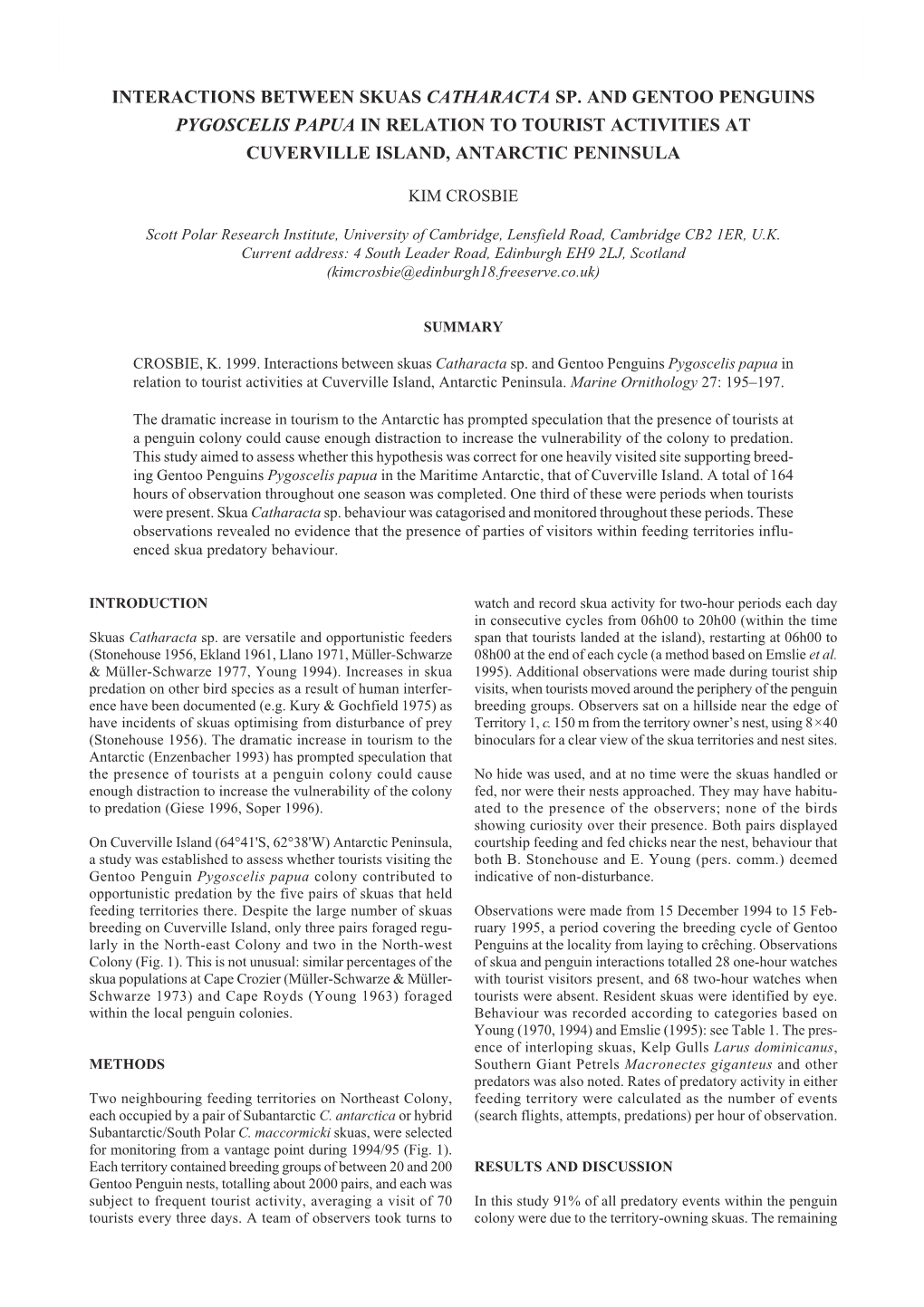 Interactions Between Skuas Catharacta Sp. and Gentoo Penguins Pygoscelis Papua in Relation to Tourist Activities at Cuverville Island, Antarctic Peninsula