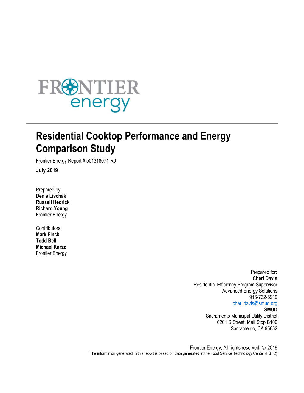 Residential Cooktop Performance and Energy Comparison Study Frontier Energy Report # 501318071-R0 July 2019