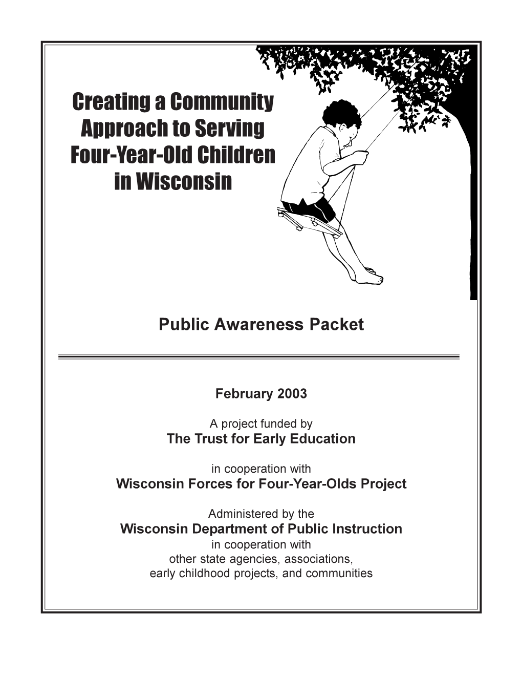 Creating a Community Approach to Serving Four-Year-Old Children in Wisconsin