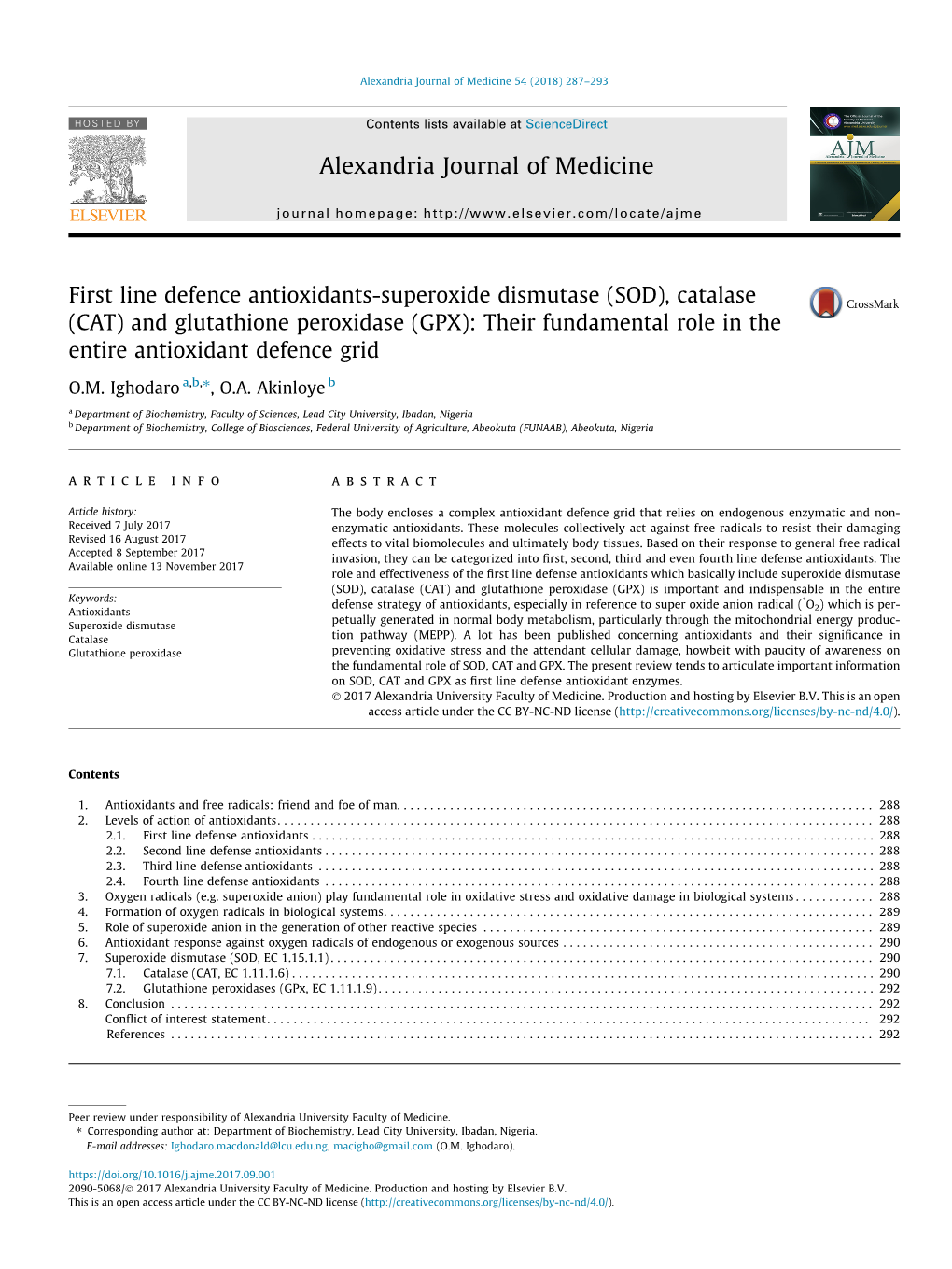 (SOD), Catalase (CAT) and Glutathione Peroxidase (GPX): Their Fundamental Role in the Entire Antioxidant Defence Grid ⇑ O.M