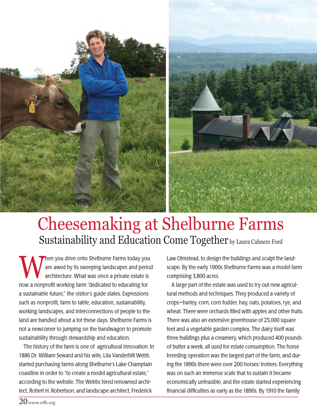 Cheesemaking at Shelburne Farms Sustainability and Education Come Together by Laura Cahners Ford
