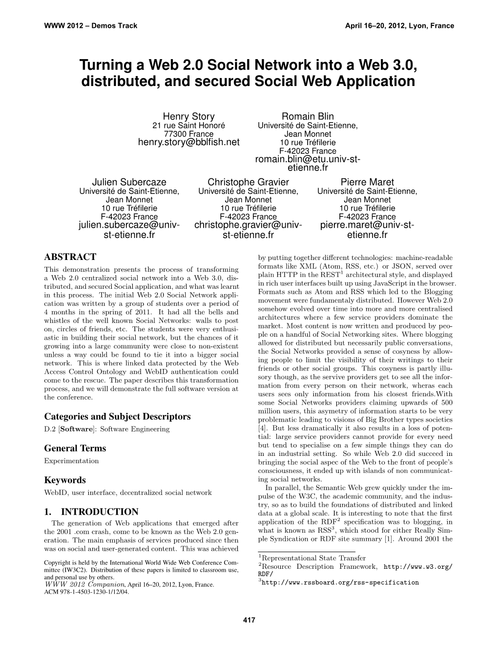 Turning a Web 2.0 Social Network Into a Web 3.0, Distributed, and Secured Social Web Application