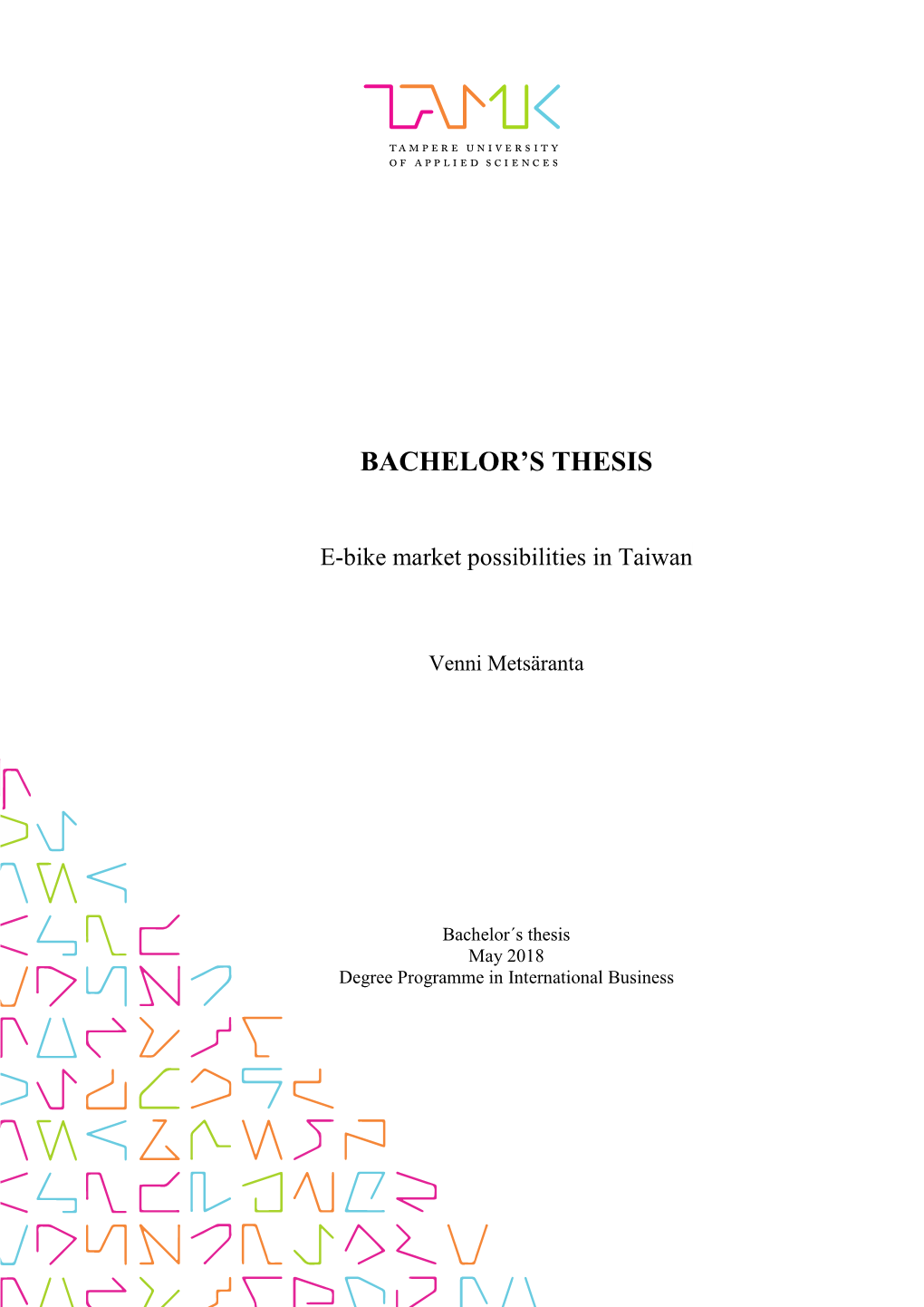 Bachelor's Thesis 86 Pages, Appendices 15 Pages May 2018