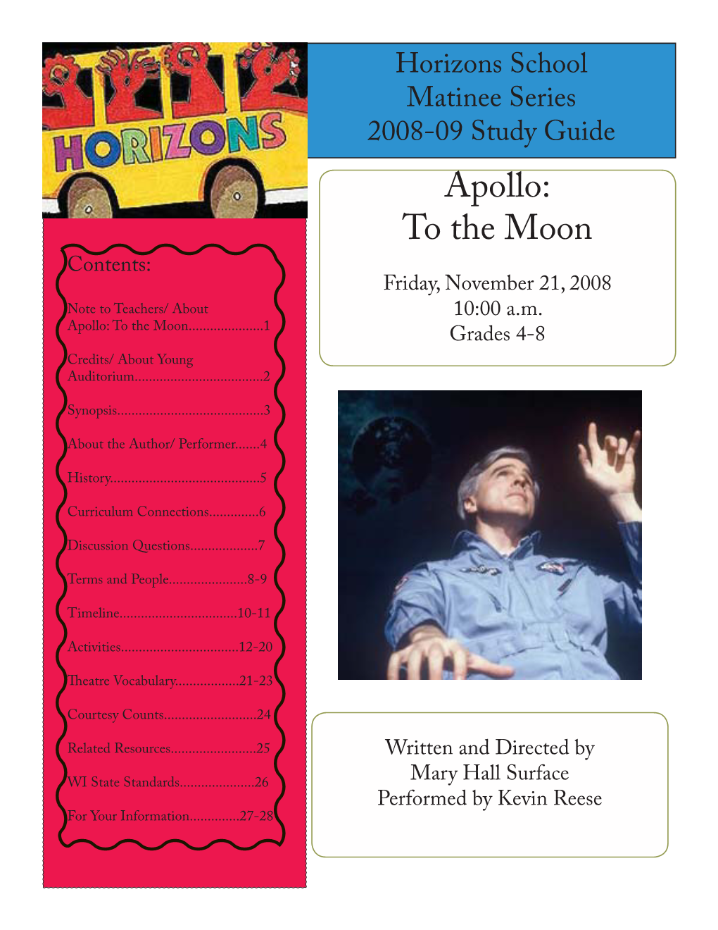 Apollo: to the Moon Contents: Friday, November 21, 2008 Note to Teachers/ About 10:00 A.M