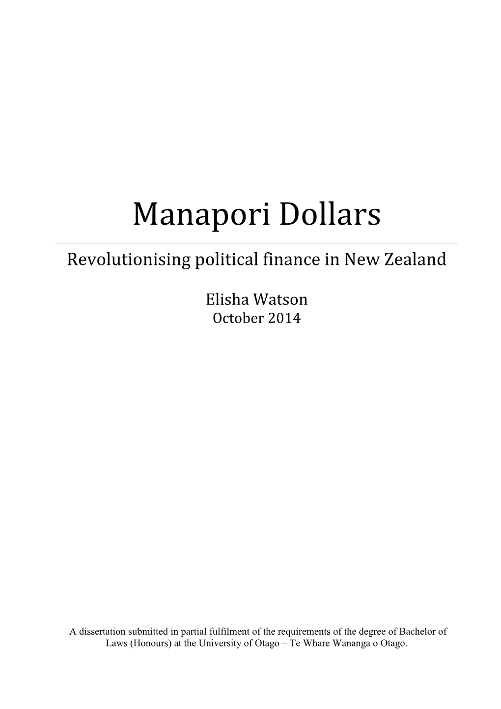 Manapori Dollars: Revolutionising Political Finance in New Zealand