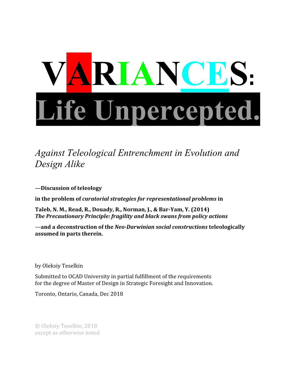 Life Unpercepted