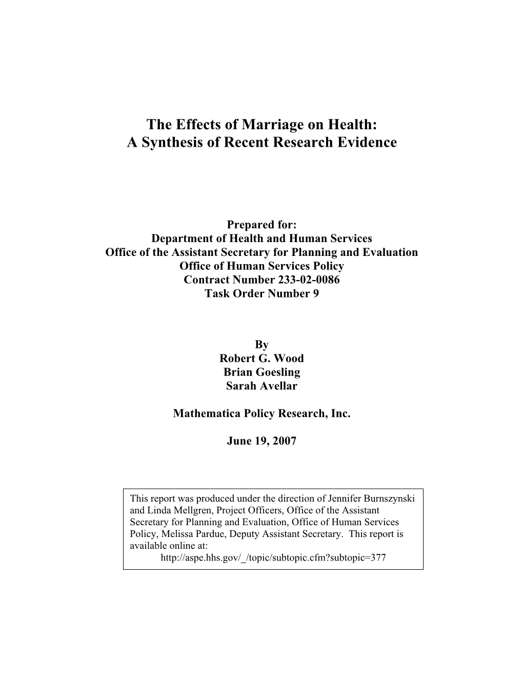 The Effects of Marriage on Health: a Synthesis of Recent Research Evidence