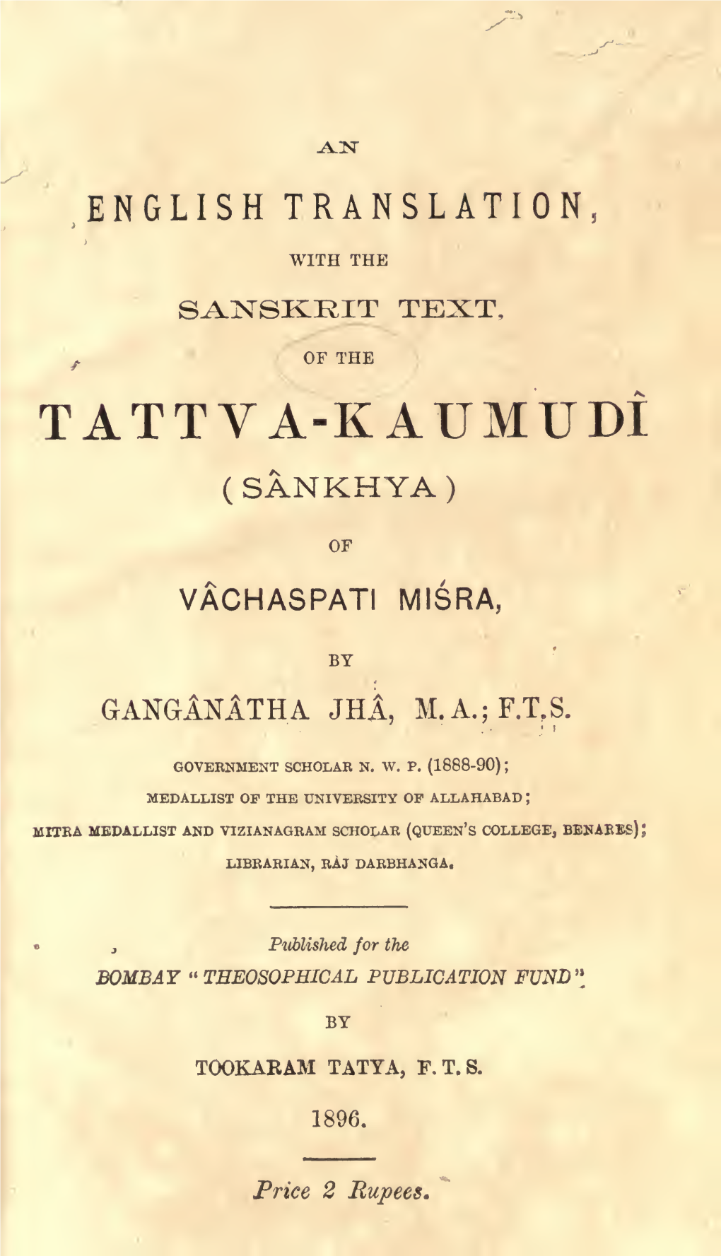 Sankhya Karika Tattuva Kaumudi of Vachaspati Misra Ganganatha Jha