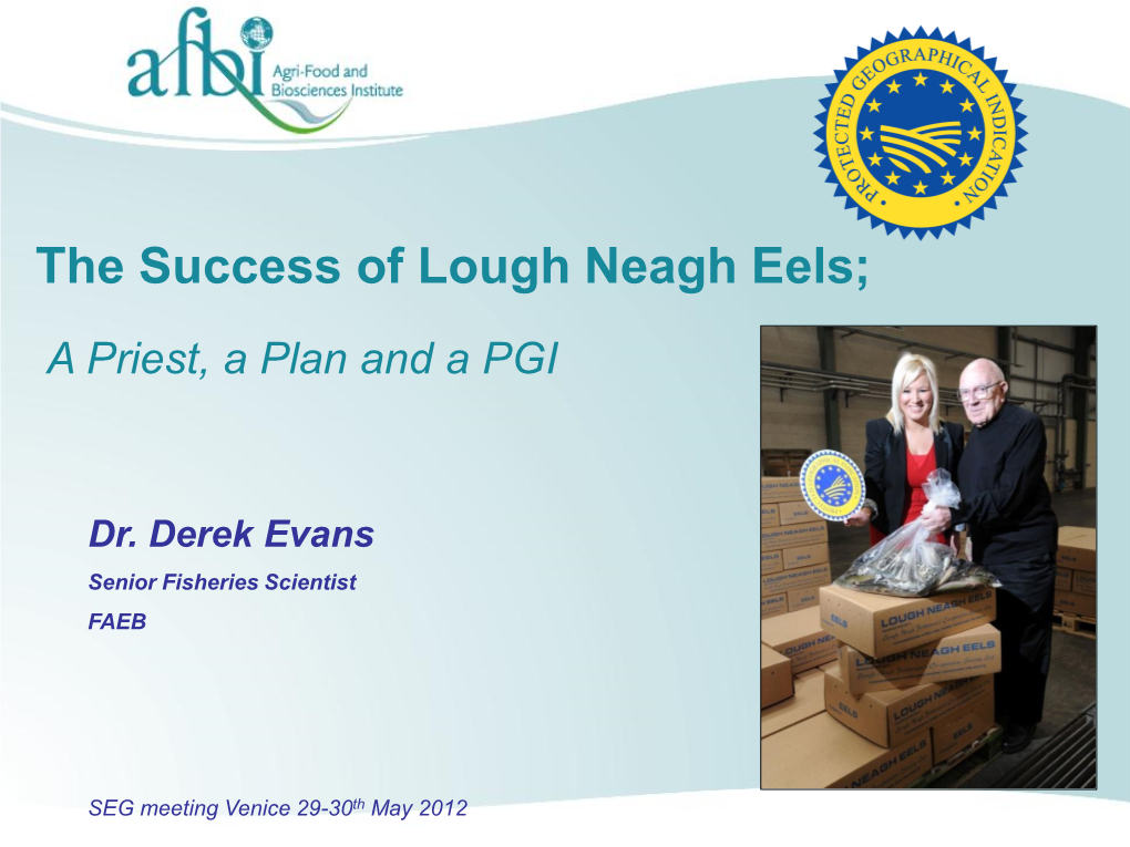 The Success of Lough Neagh Eels; a Priest, a Plan and a PGI