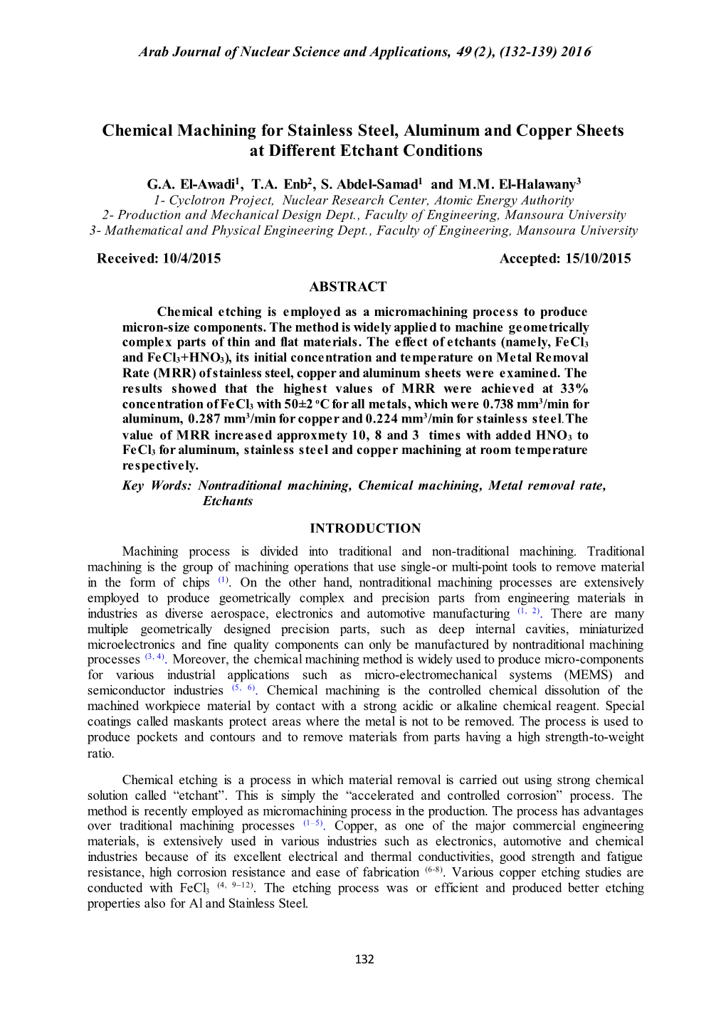 Chemical Machining for Stainless Steel, Aluminum and Copper Sheets at Different Etchant Conditions