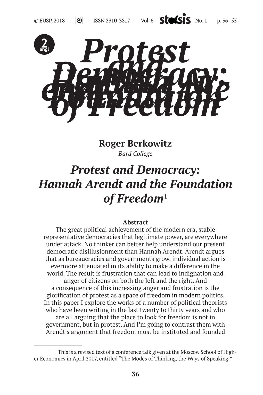 Protest and Democracy: Hannah Arendt and the Foundation of Freedom1