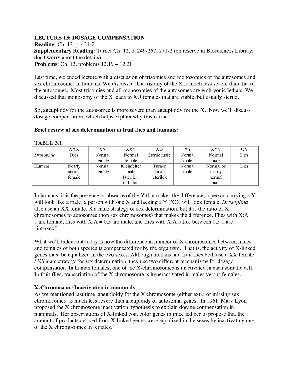 LECTURE 13: DOSAGE COMPENSATION Reading: Ch. 12, P