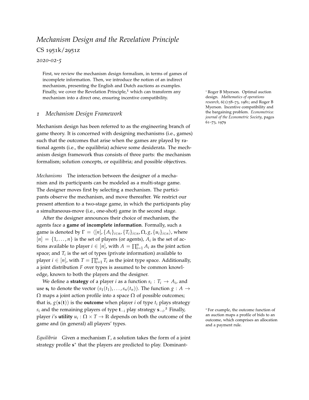 Mechanism Design and the Revelation Principle CS 1951K/2951Z 2020-02-5