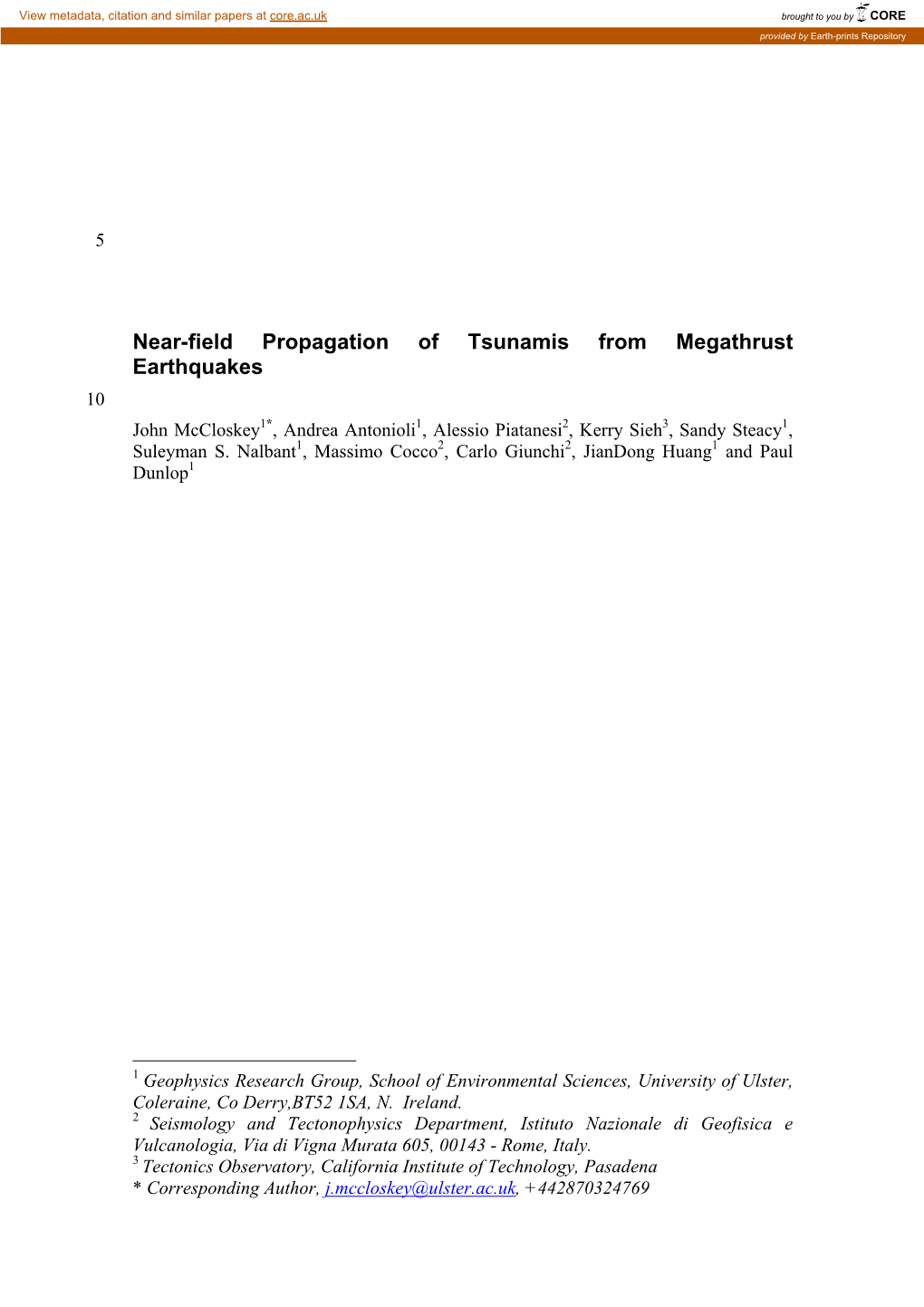 Near-Field Propagation of Tsunamis from Megathrust Earthquakes 10 John Mccloskey1*, Andrea Antonioli1, Alessio Piatanesi2, Kerry Sieh3, Sandy Steacy1, Suleyman S