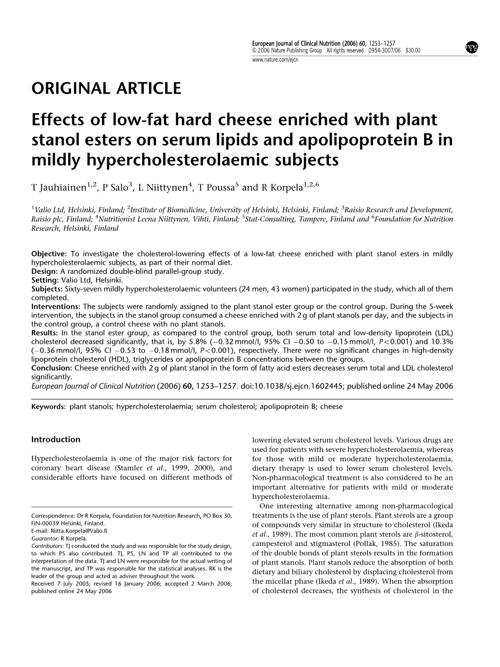 Effects of Low-Fat Hard Cheese Enriched with Plant Stanol Esters on Serum Lipids and Apolipoprotein B in Mildly Hypercholesterolaemic Subjects