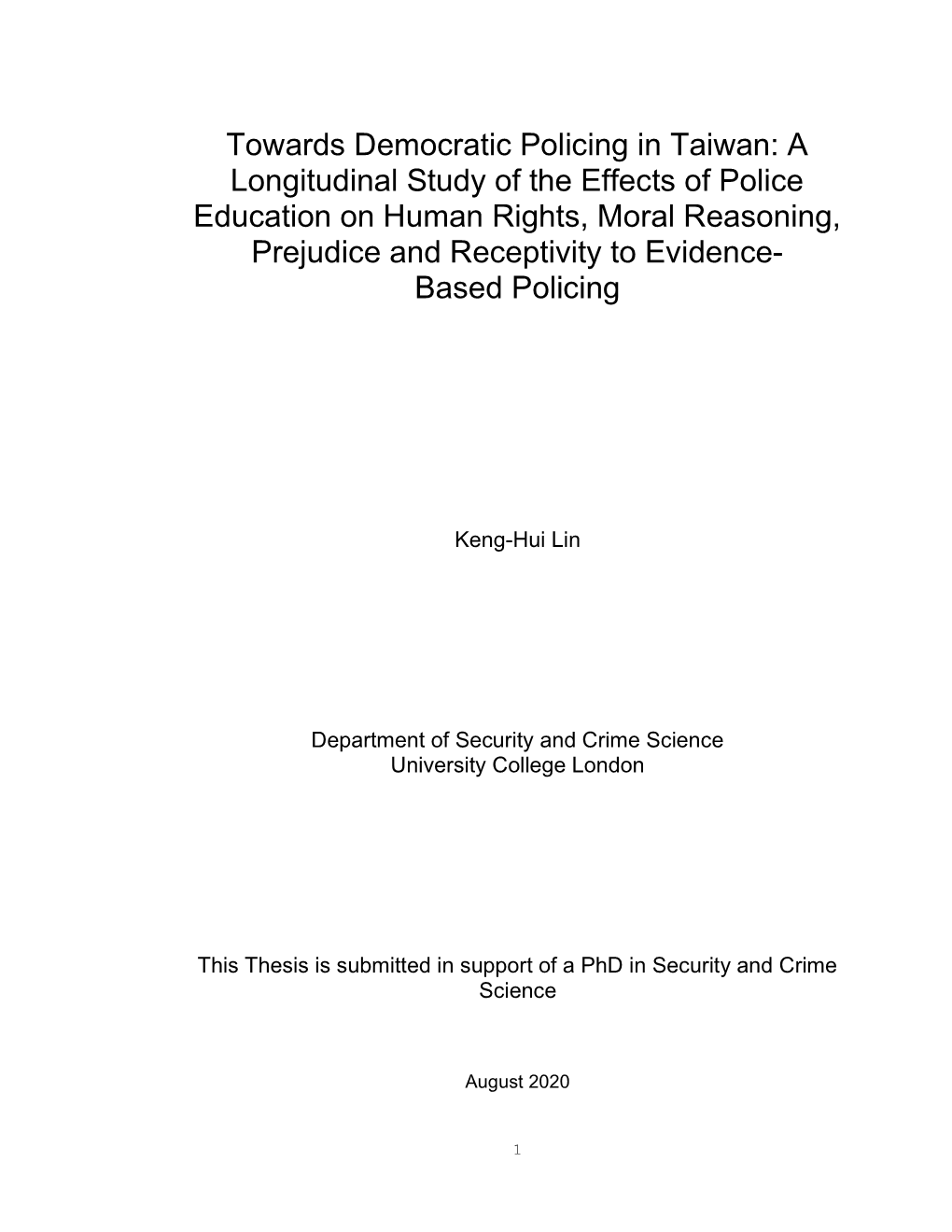 Towards Democratic Policing in Taiwan: a Longitudinal Study of the Effects of Police Education on Human Rights, Moral Reasoning