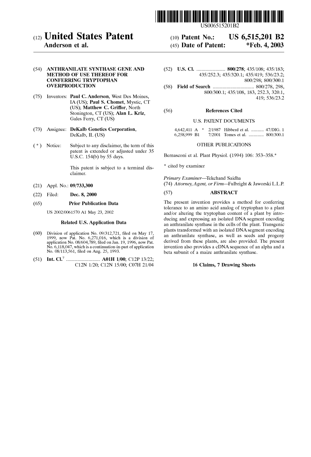 (12) United States Patent (10) Patent No.: US 6,515,201 B2 Anderson Et Al