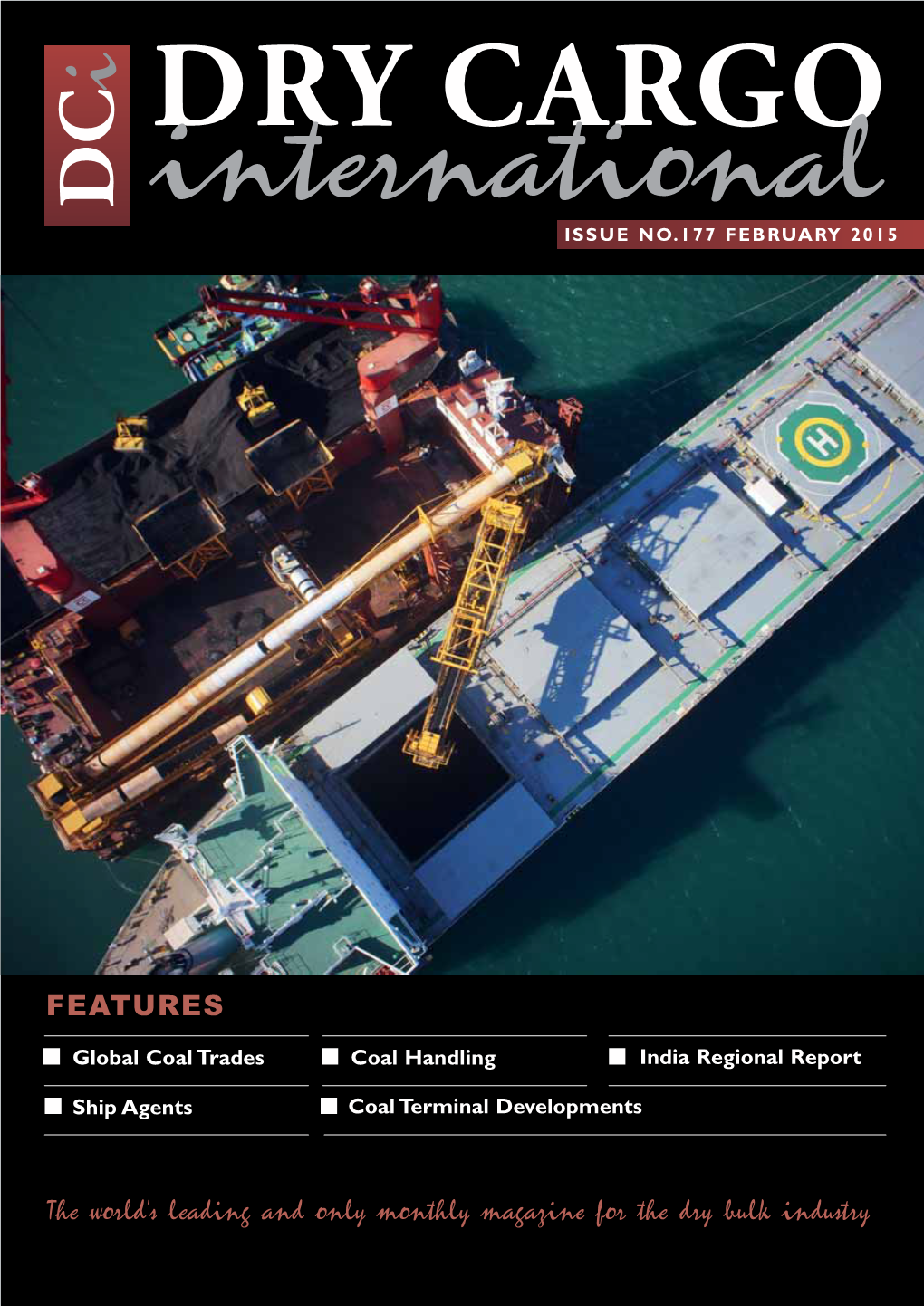 The World's Leading and Only Monthly Magazine for the Dry Bulk Industry