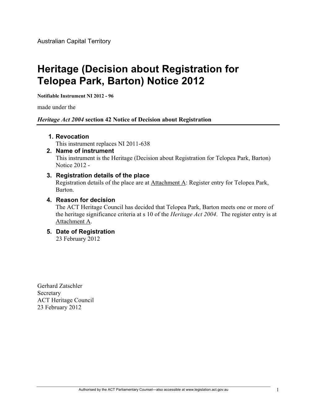 Heritage (Decision About Registration for Telopea Park, Barton) Notice 2012