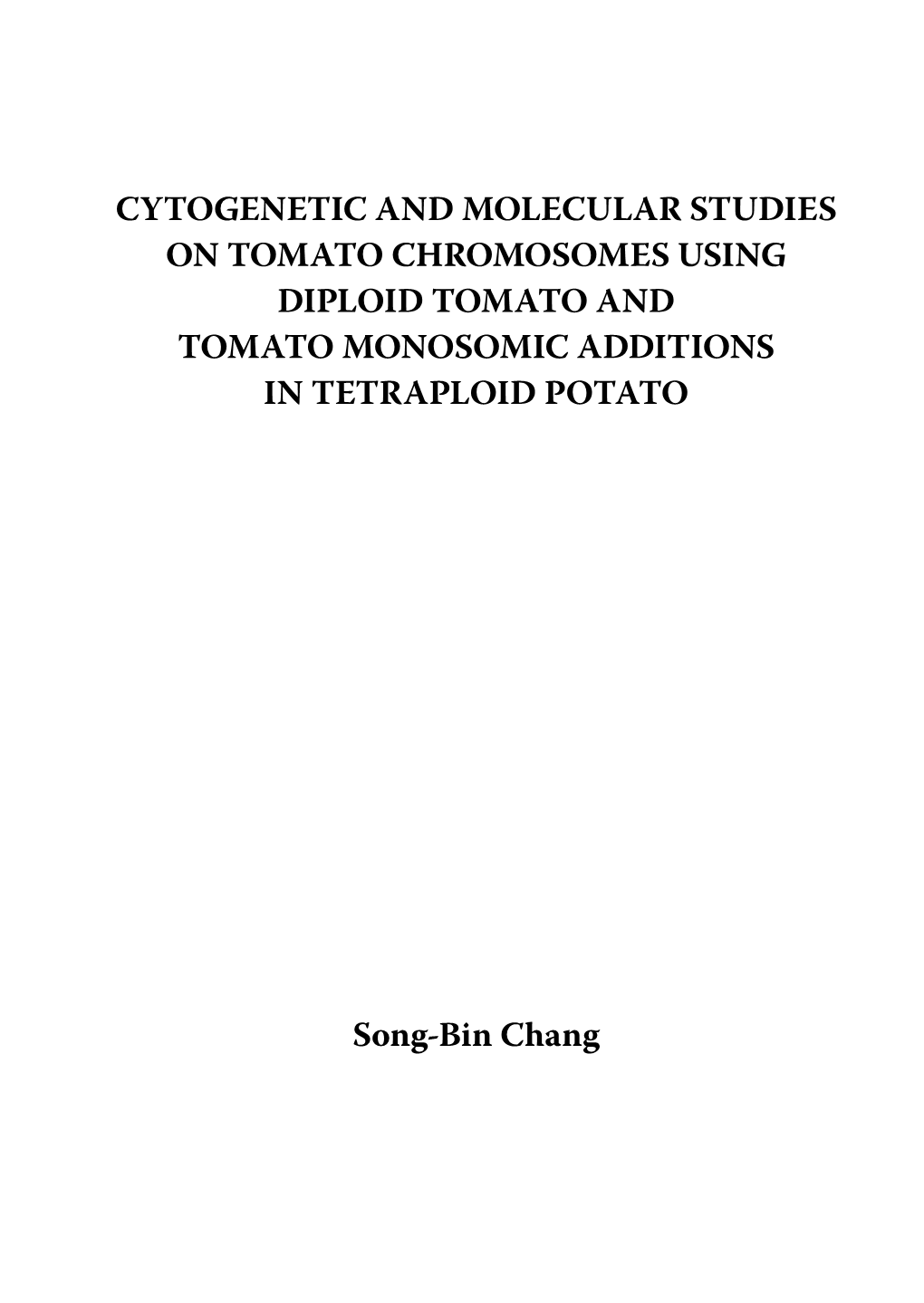 Cytogenetic and Molecular Studies on Tomato Chromosomes Using Diploid Tomato and Tomato Monosomic Additions in Tetraploid Potato