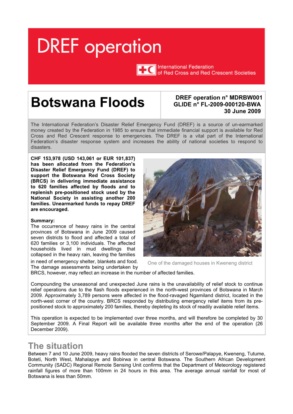 Botswana Floods GLIDE N° FL-2009-000120-BWA 30 June 2009