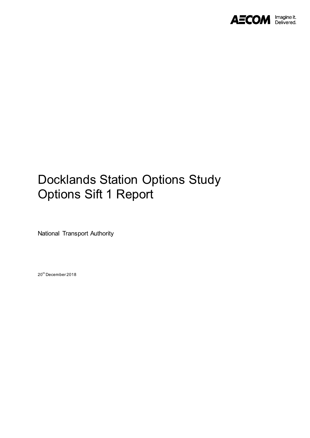 Docklands Station Options Study Options Sift 1 Report