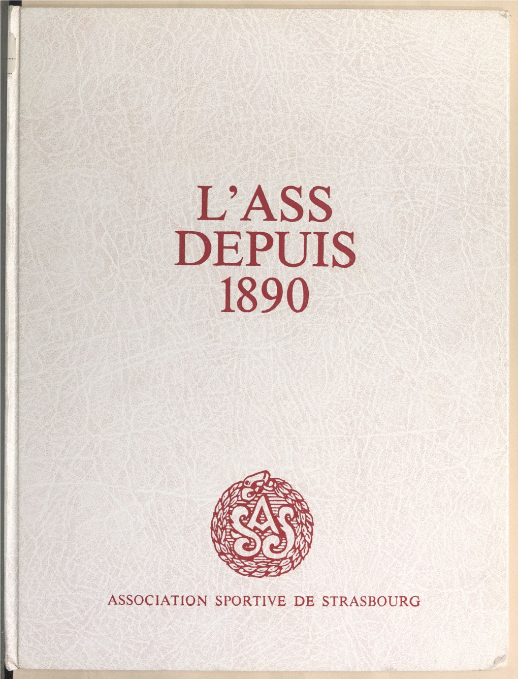 L'ass Depuis 1890